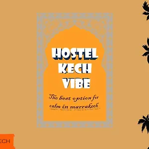 Kech Vibe Hostel Marrakesz